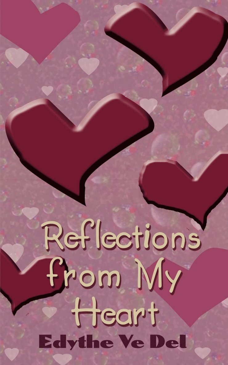 Reflections from My Heart 1