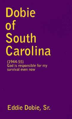 bokomslag Dobie of South Carolina