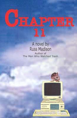 Russ Madison - Chapter 11, Häftad