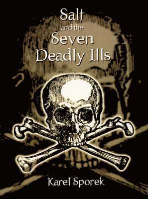 Salt and the Seven Deadly Ills 1