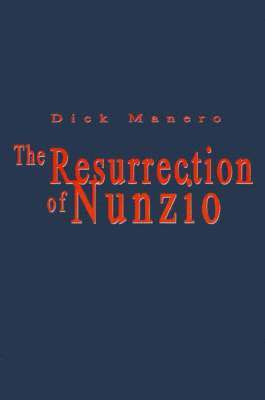 The Resurrection of Nunzio 1