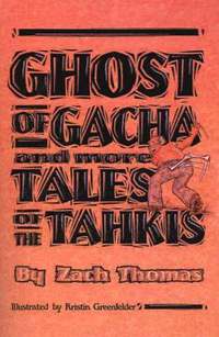 bokomslag Ghost of Gacha and More Tales of the Tahkis