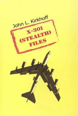 X-301 (stealth) Files 1