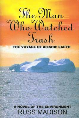 Man Who Watched Trash
