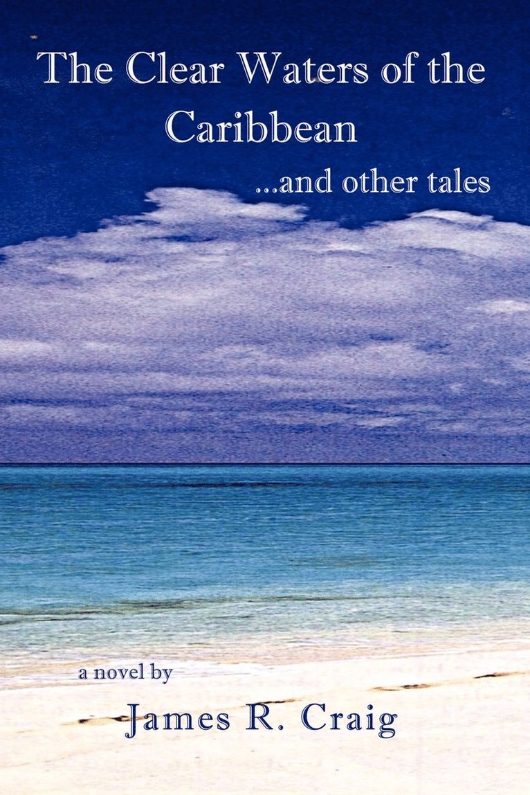 James R. Craig - Clear Waters of the Caribbean, Häftad