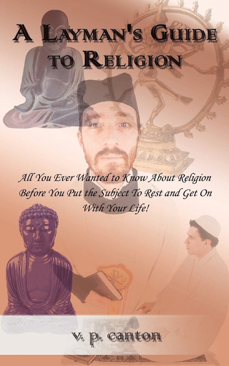 A Layman's Guide to Religion 1