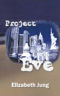 Project Eve 1