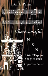 bokomslag The Beautiful N&N Hotstuff Express Songs of Intan