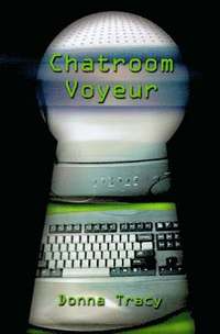 bokomslag Chatroom Voyeur