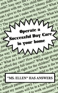 bokomslag Operate a Successful Day Care in Your Home