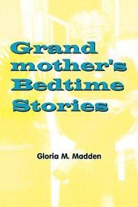 bokomslag Grandmother's Bedtime Stories