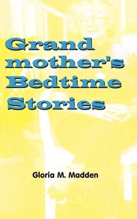 bokomslag Grandmother's Bedtime Stories