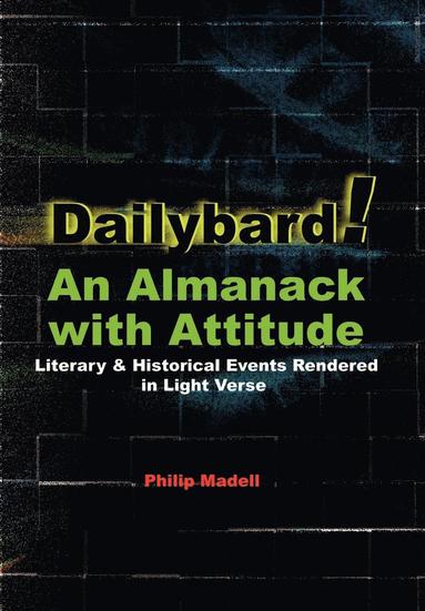 bokomslag Dailybard! An Almanack with Attitude