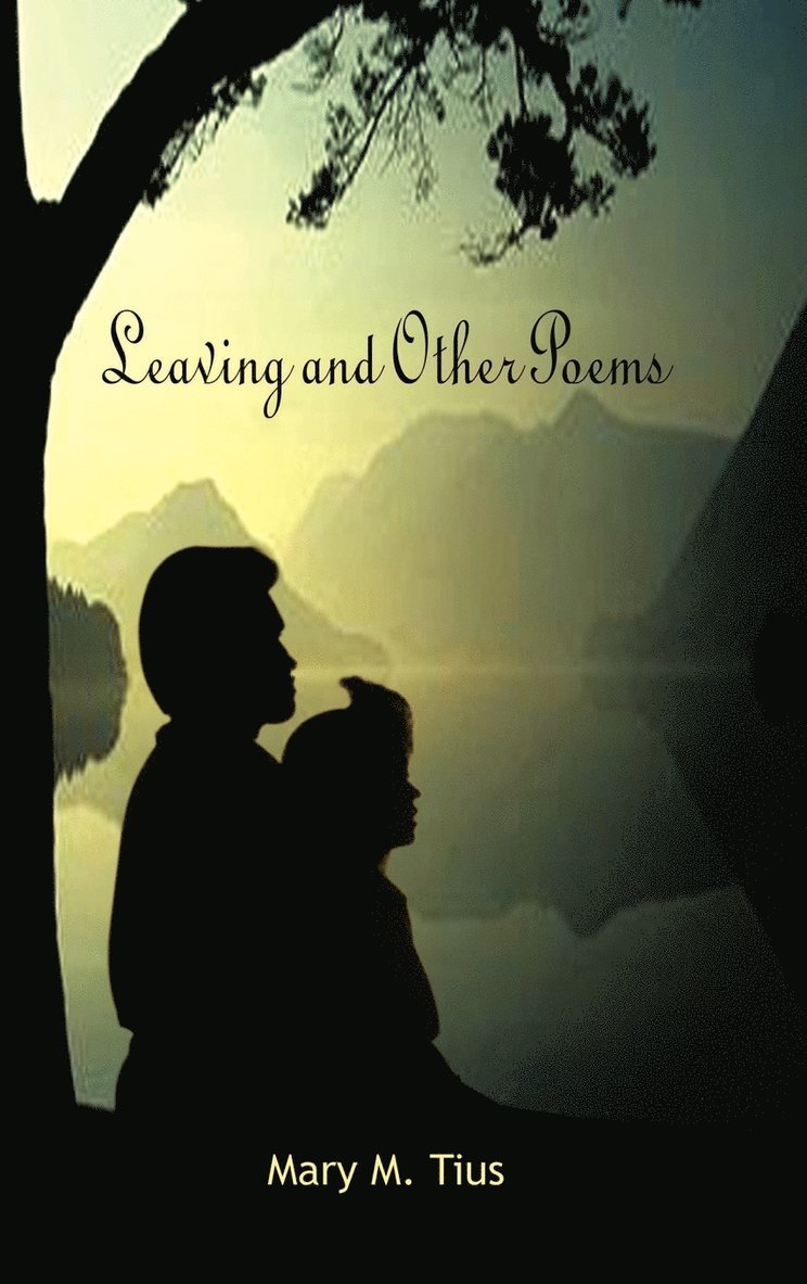 Leaving and Other Poems 1