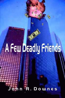 A Few Deadly Friends 1