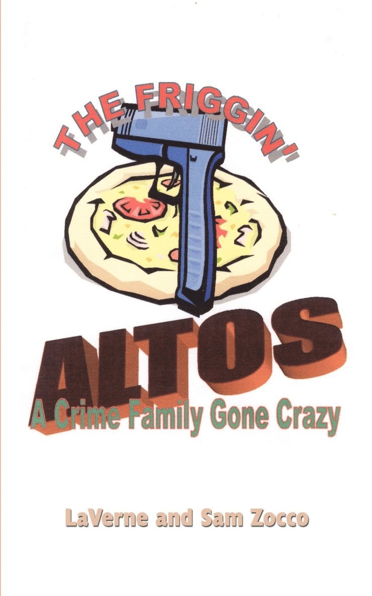 The Friggin' Altos 1