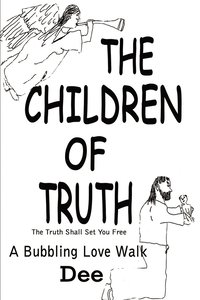 bokomslag The Children of Truth-the Truth Shall Set You Free