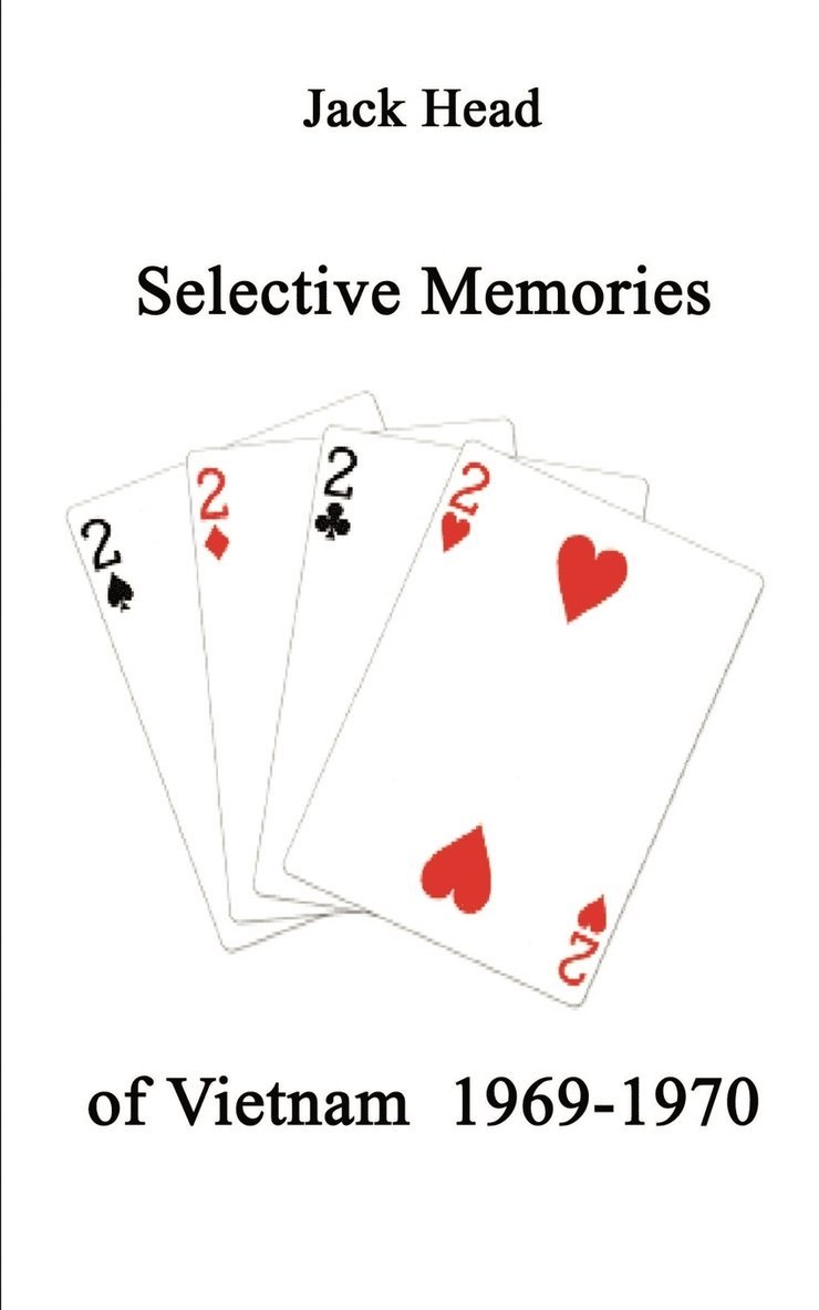 Jack Head - Selective Memories of Vietnam 1969-1970, Häftad