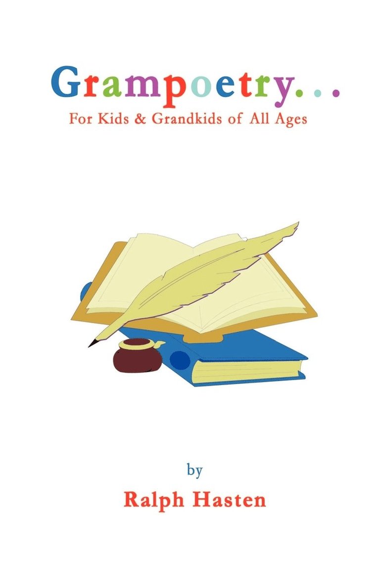Grampoetry...for Kids and Grandkids of All Ages 1