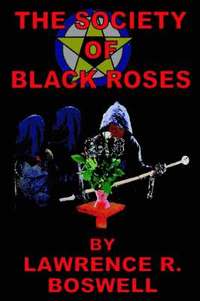 bokomslag The Society of Black Roses