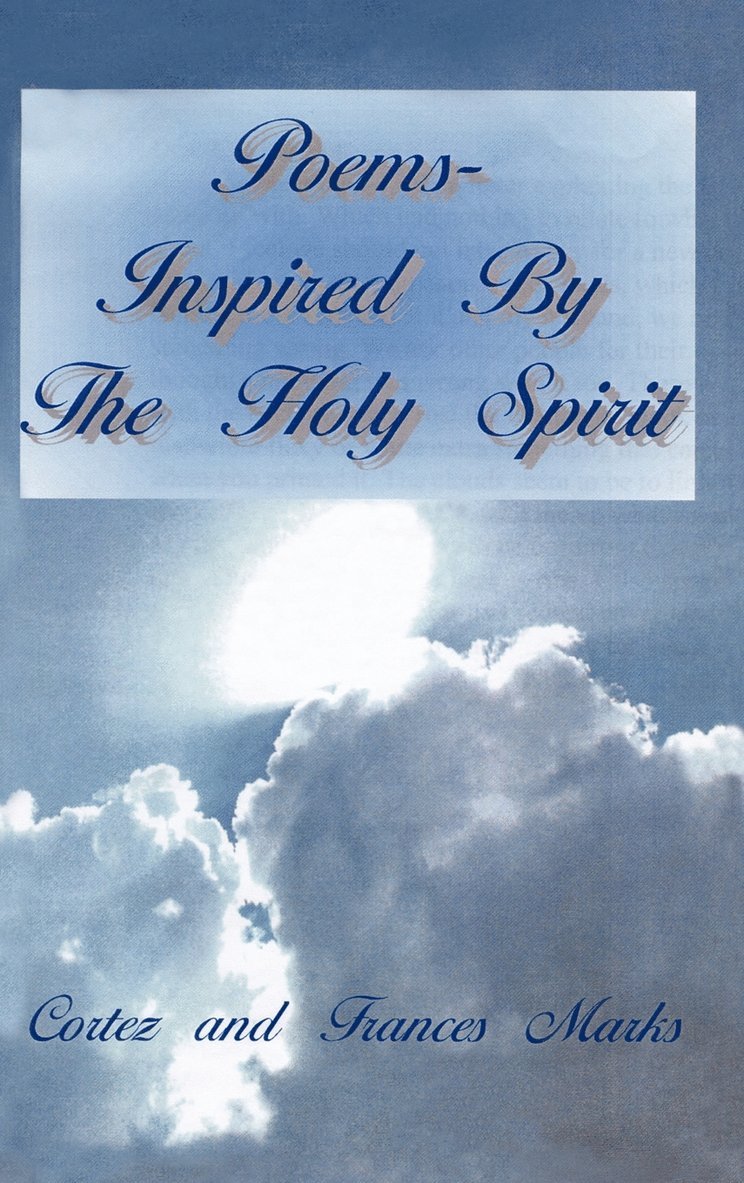 Poems- Inspired by the Holy Spirit 1