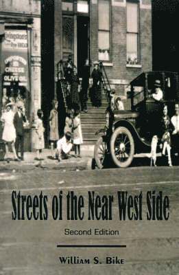 Streets of the Near West Side 1