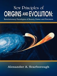bokomslag New Principles of Origins and Evolution