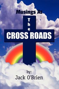 bokomslag Musings at the Cross Roads
