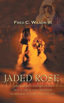 Jaded Rose 1