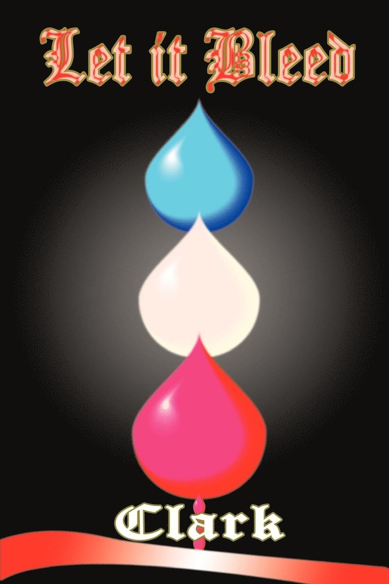 Michael Clark - Let it Bleed, Häftad