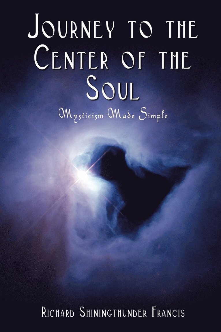 Journey to the Center of the Soul 1