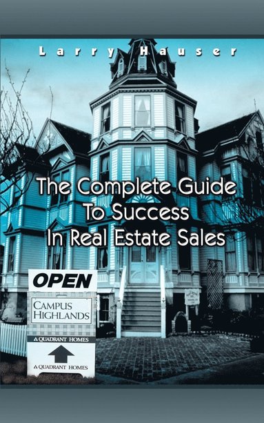 bokomslag Complete Guide to Success in Real Estate Sales