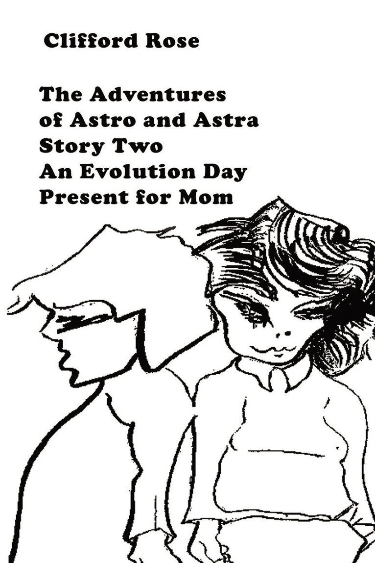The Adventures of Astro and Astra 1