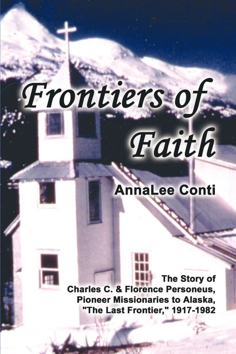 Annalee Conti - Frontiers of Faith, Häftad
