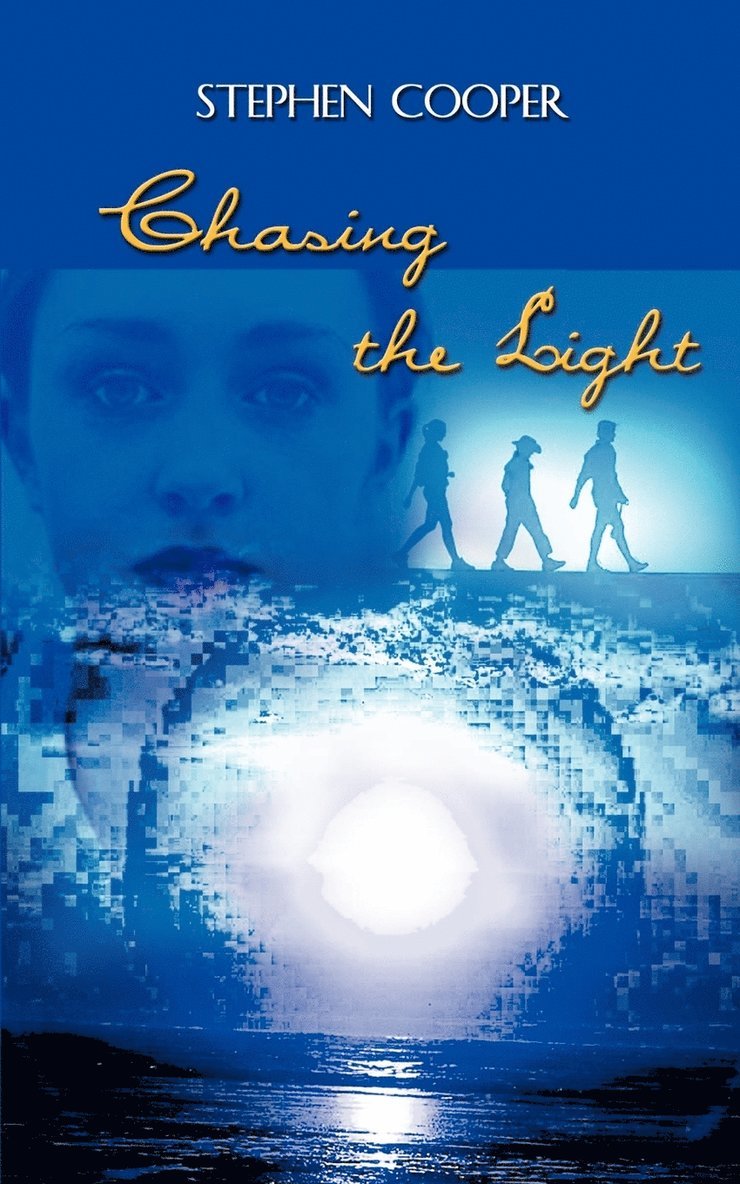 Chasing the Light 1