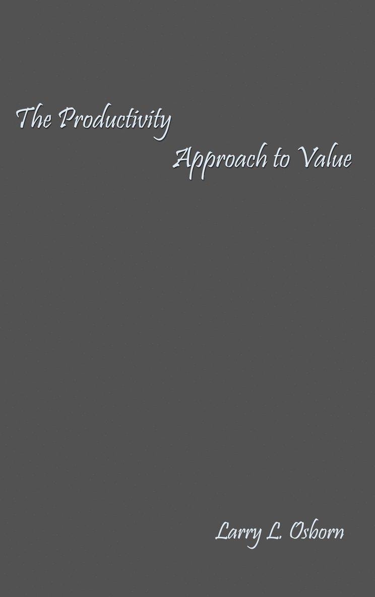 The Productivity Approach to Value 1