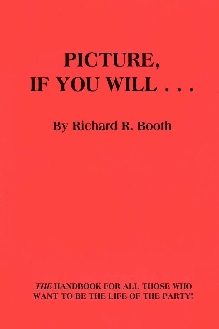 Picture, If You Will... 1