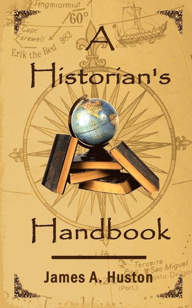 bokomslag A Historian's Handbook