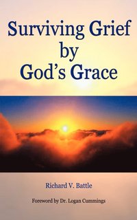 bokomslag Surviving Grief by God's Grace