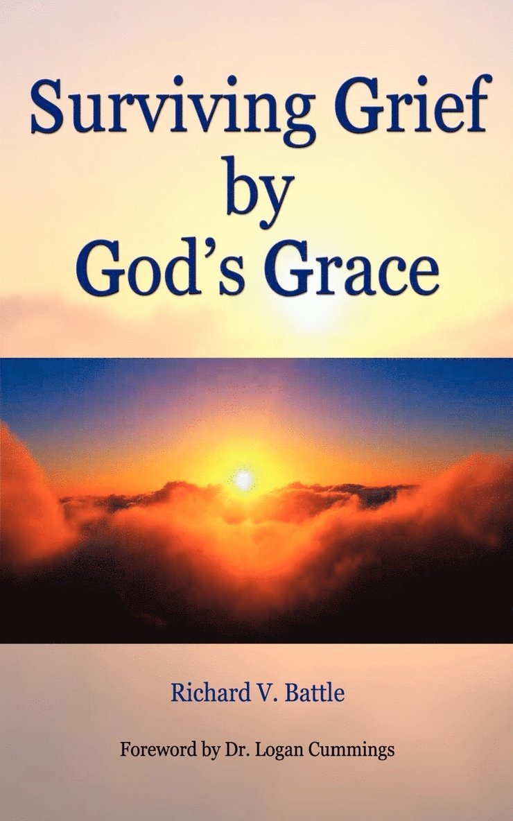 Surviving Grief by God's Grace 1