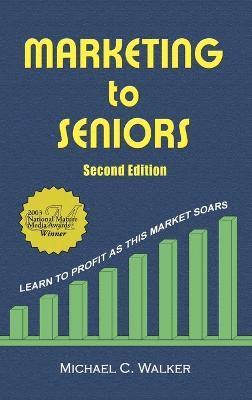 bokomslag Marketing to Seniors