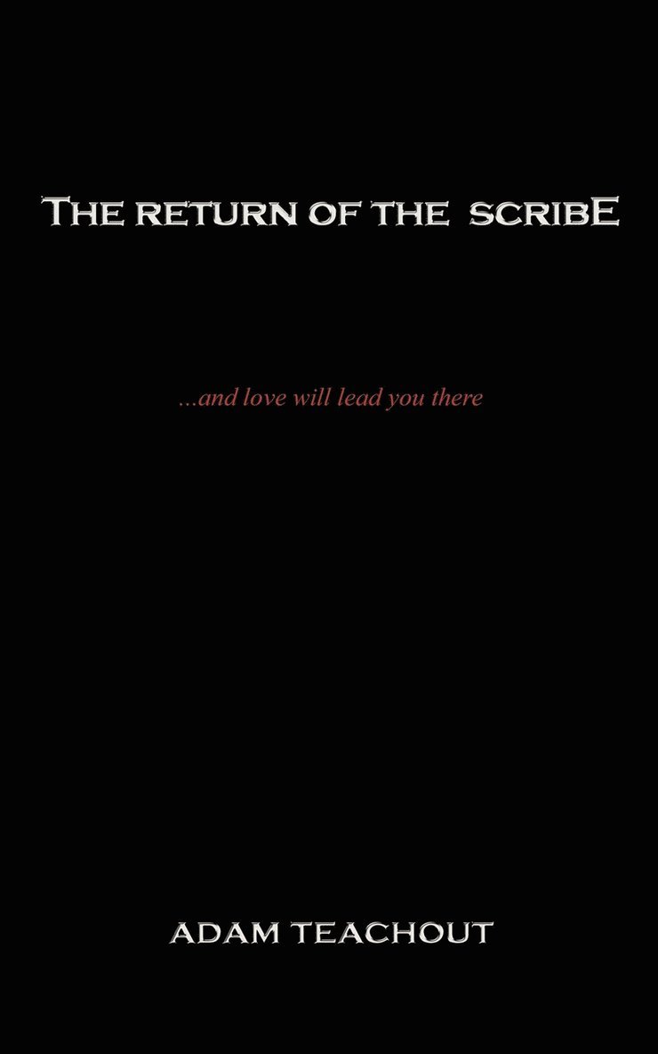 Return of the Scribe 1