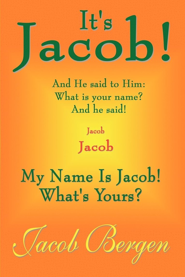 It's Jacob! 1