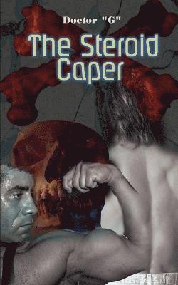 bokomslag Steroid Caper