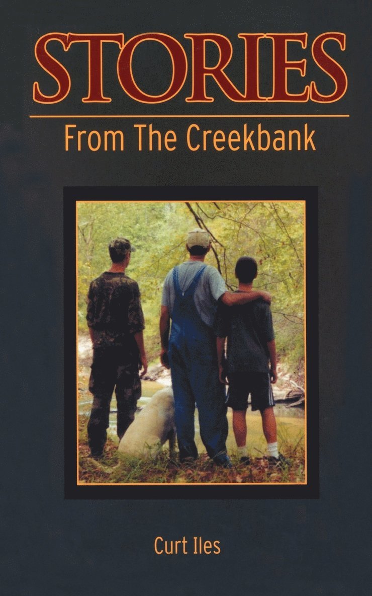 Stories from the Creekbank 1