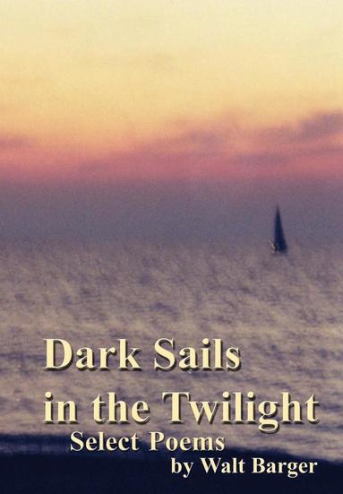 bokomslag Dark Sails in the Twilight