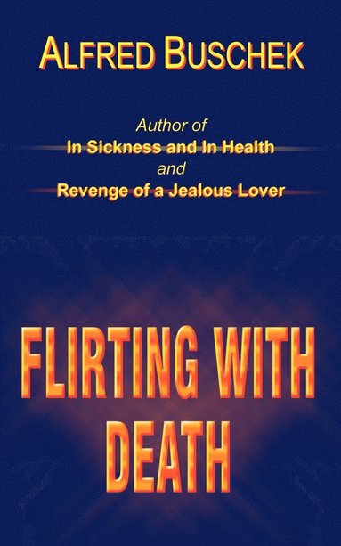 bokomslag Flirting with Death