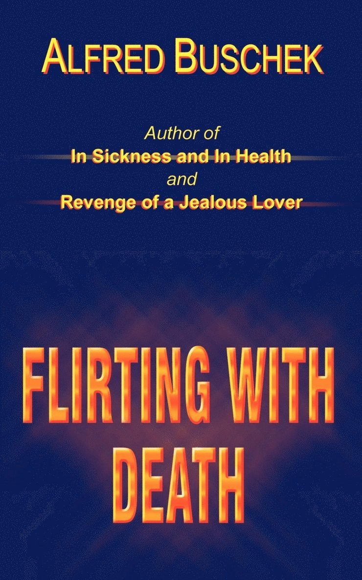 Flirting with Death 1