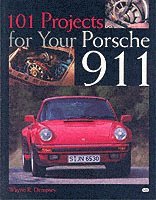 bokomslag 101 Projects for Your Porsche 911, 1964-1989