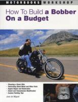 Jose de Miguel - How to Build a Bobber on a Budget, Häftad. Tillgänglighet: Lägg i varukorg